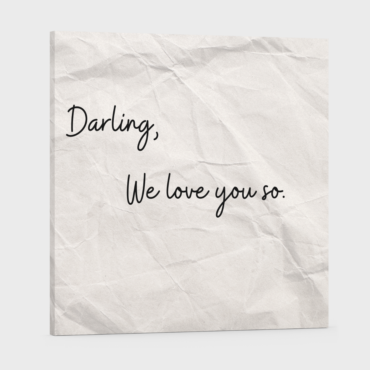 We Love You So Canvas Art