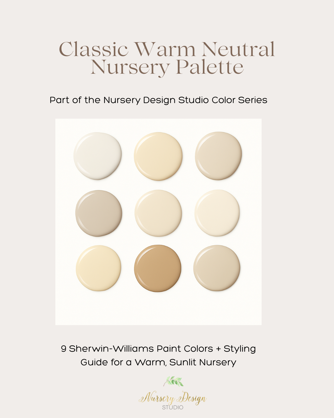 Classic Warm Neutral Nursery Palette